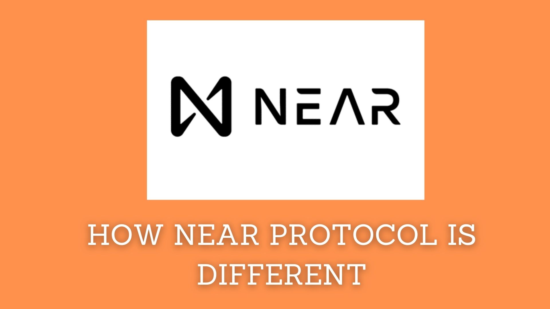 You are currently viewing What is NEAR Protocol? How Near Protocol is different from other Cyrpo-currency projects?