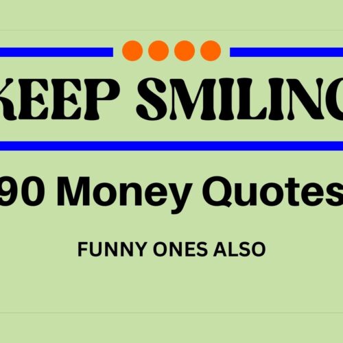 Read more about the article Top 90 Money Quotes: Funny ones also